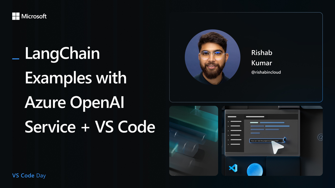 LangChain Examples with Azure OpenAI Service + VS Code | Microsoft